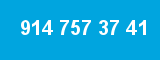 914 757 37 41